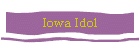 Iowa Idol